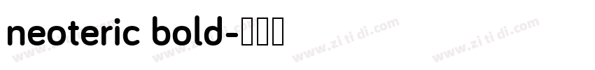 neoteric bold字体转换